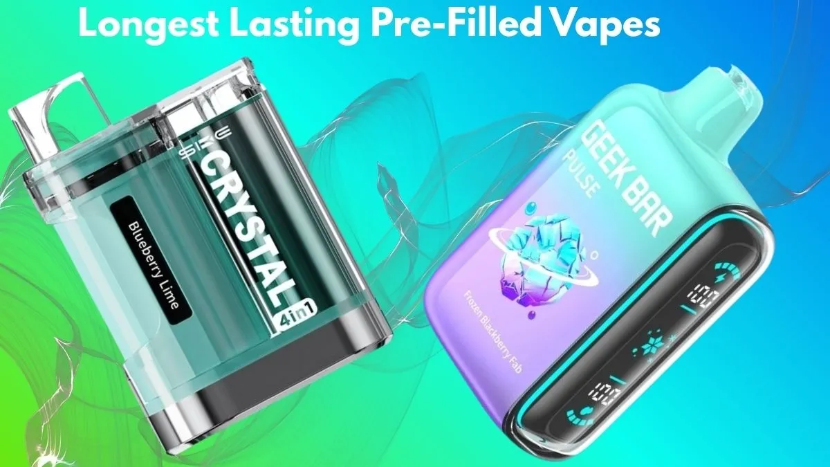 Longest Lasting Pre-filled Vapes