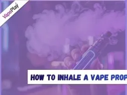 How to Inhale a Vape Properly