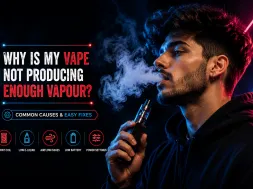 Why Is My Vape Not Producing Enough Vapour? | UK Guide