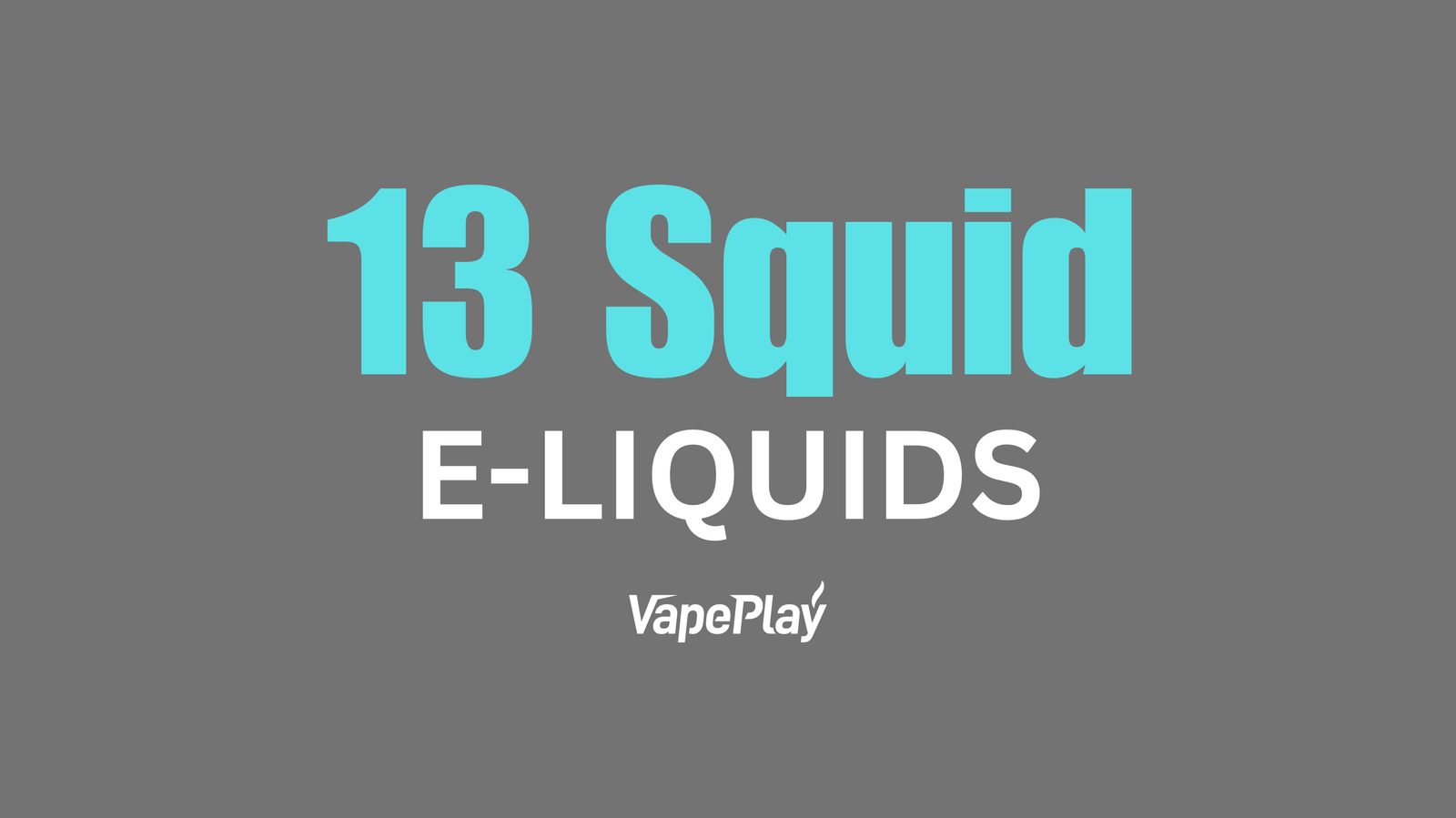 13 Squid