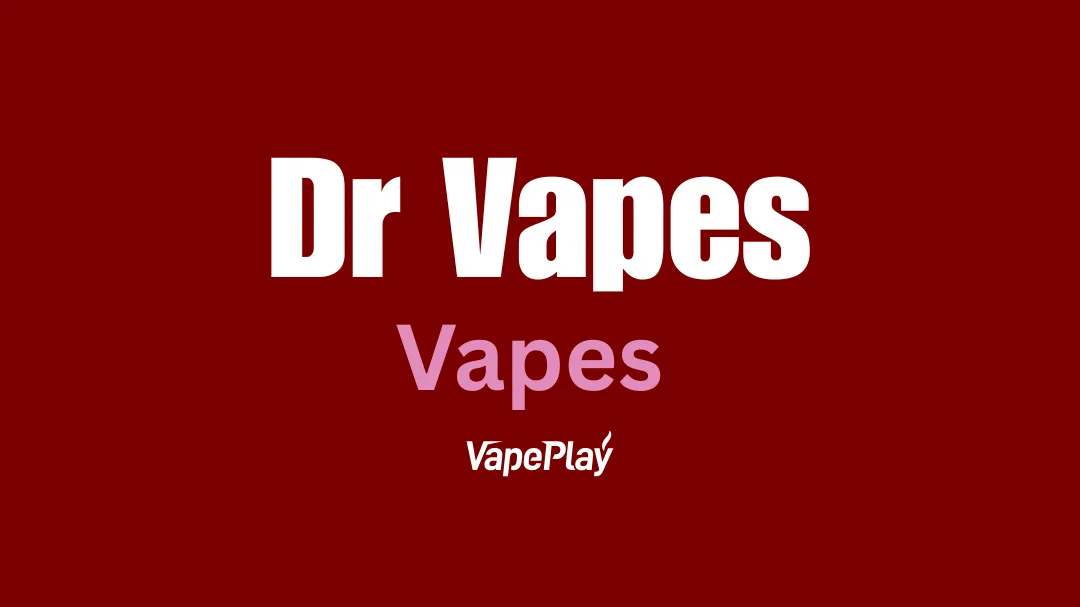 Dr Vapes