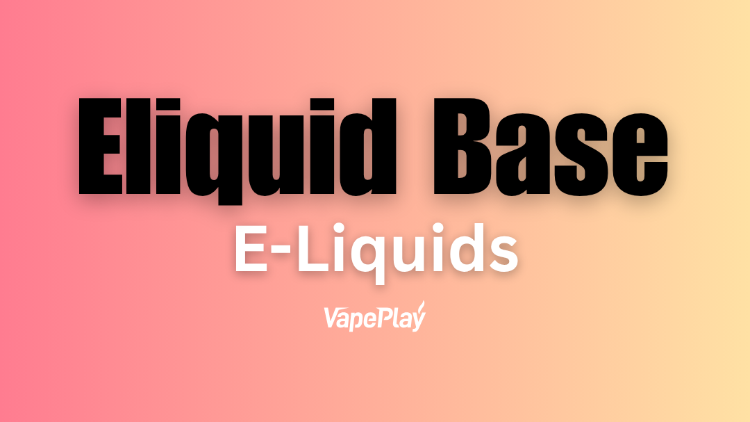 Eliquid Base