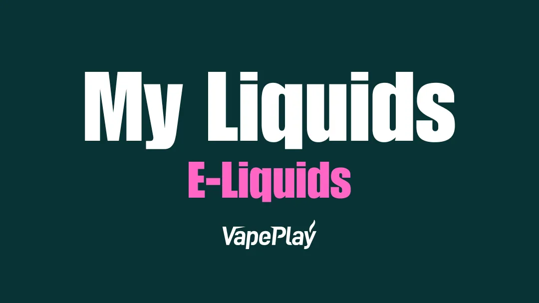 My Liquids