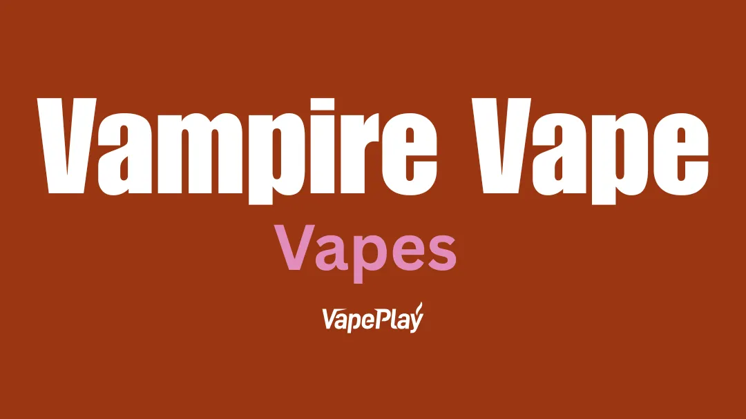 Vampire Vape
